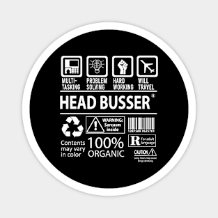 Head Busser T Shirt - MultiTasking Certified Job Gift Item Tee Magnet